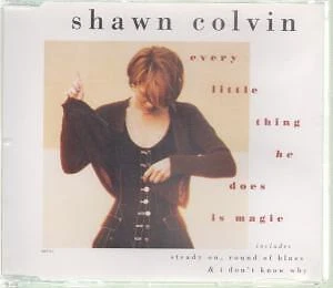 CD SHAWN COLVIN Every Little Thing He Does Is Magic Autriche Colombie