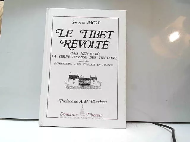 Le Tibet révolté vers Népémakö, la Terre promise des Tibétains