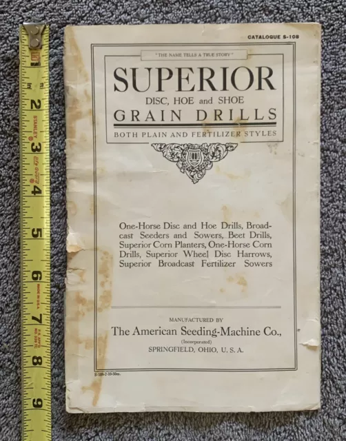 EARLY 1900’s AMERICAN SEEDING MACHINE CATALOG - SUPERIOR PLANTERS DISCS DRILLS + EARLY 1900’s AMERICAN SEEDING MACHINE CATALOG - SUPERIOR PLANTERS DISCS DRILLS +