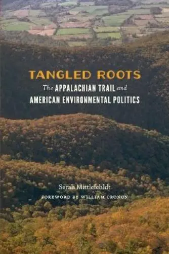 Sarah Mittlefehldt Tangled Roots (Poche) Weyerhaeuser Environmental Books