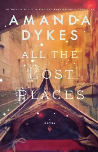 Amanda Dykes All the Lost Places (Poche)