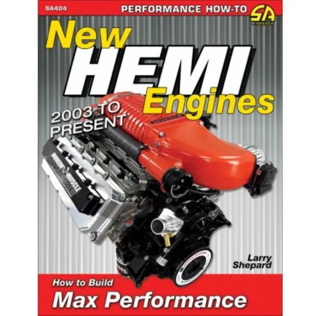 New Hemi Engines Manual 2003 to Present: How to Build Max Performance