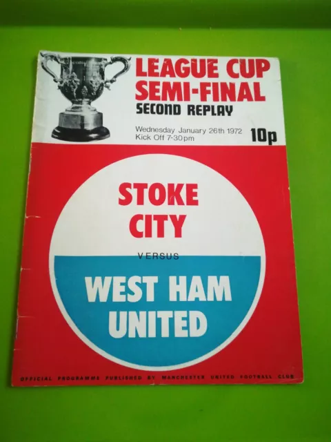 Stoke v WHU LG Cup semi final 2nd replay football programme. 26.1.1972