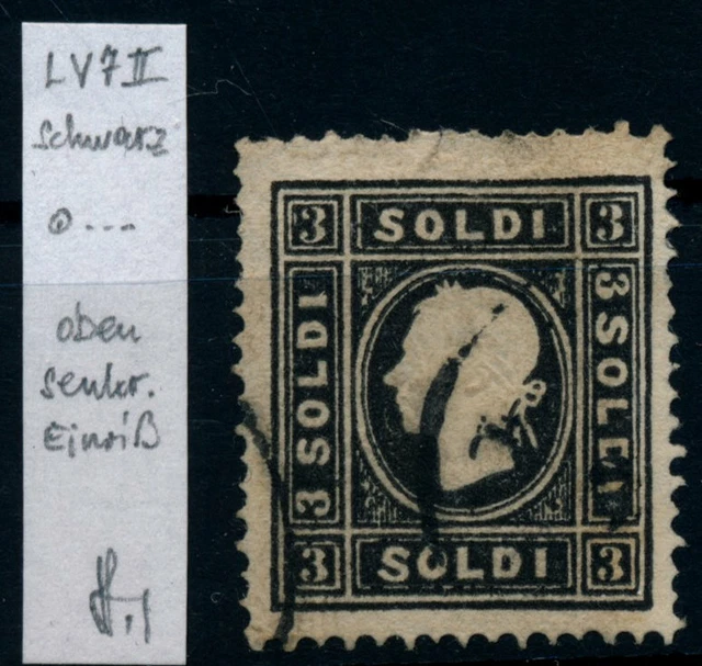 LOMBARDEI-VENETIEN 1858 3sld. Type II. oben Randspalte! STRAKOSCH Bestimmung!