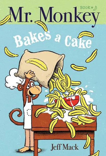 Mr. Monkey Bakes a Cake by Jeff Mack (English) Hardcover Book