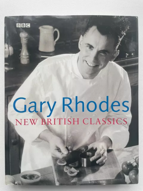 Signed by Gary Rhodes 'New British Classics' 1st Edition RARE