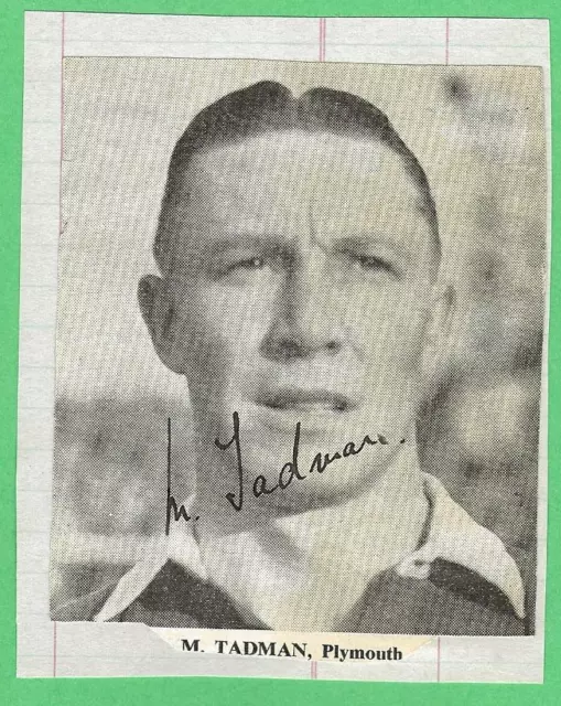 Maurice Tadman Plymouth Argyle Fc 1947-1955 Charlton Ath Rare Original Autograph