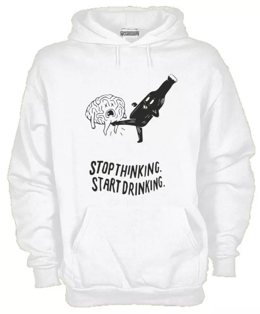 Felpa Con Cappuccio KJ1113 Stop Thinking Start Drinking Beer Birra Fun