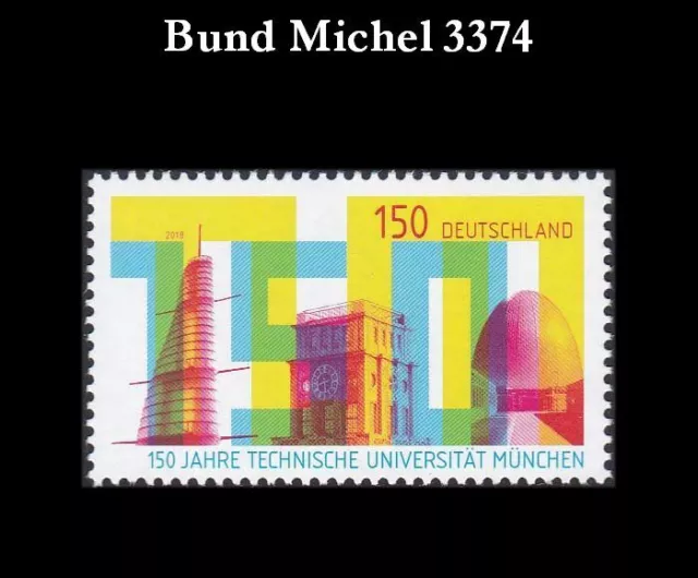 Bund BRD 2018 Mi 3374 150 Jahre Technische Universität München sauber postfrisch