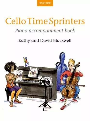 Cello Time Sprinters Piano Accompaniment Book by Blackwell, David,Blackwell, Kat