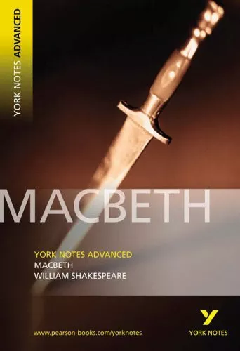 "Macbeth": (Advanced) (York Notes Advanced) By William Shakespeare