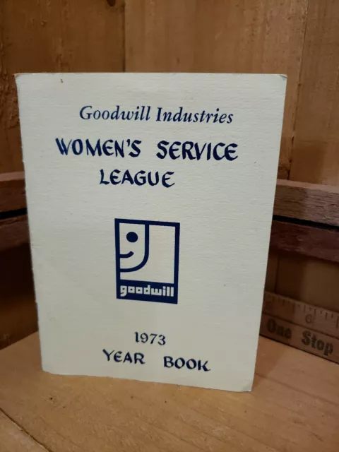 Vintage RARE 1973 Goodwill Industries Women's Service League Year Book Portland
