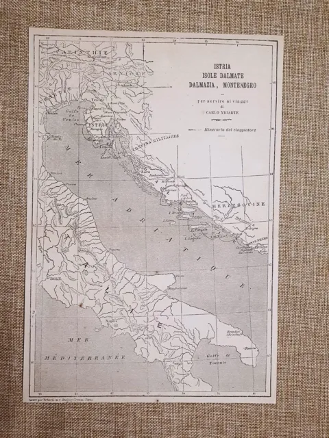 Carta mappa del 1875 di Yriarte Charles Istria Isole Dalmate Dalmazia Montenegro