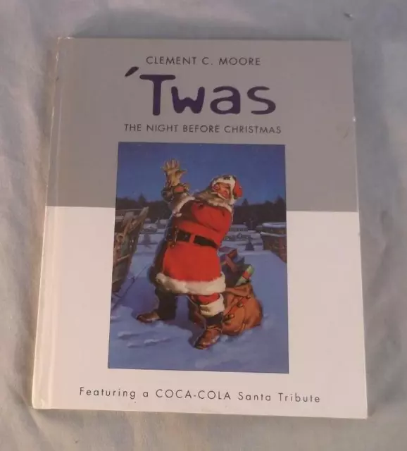 'Twas The Night Before Christmas By Clement C. Moore 2001 Hc Hallmark  Coca-Cola