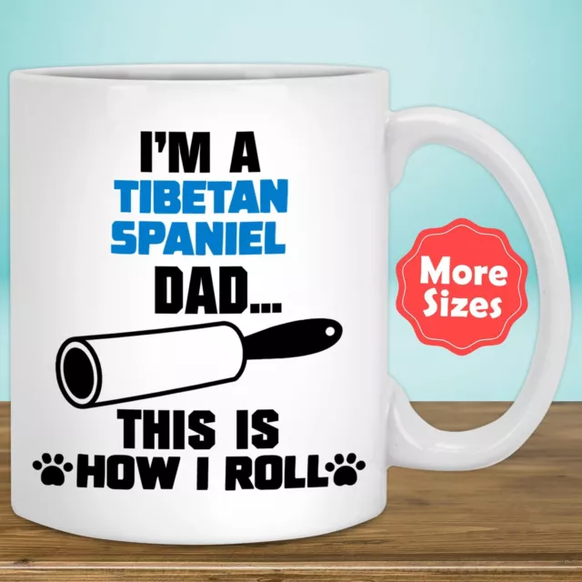 Funny Tibetan Spaniel Gifts Tibbie Mug Coffee Cup Dog Dad Owner Lover Papa