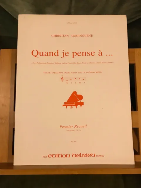 Christian Gouinguené Quand je pense à pour piano partition éditions Delrieu