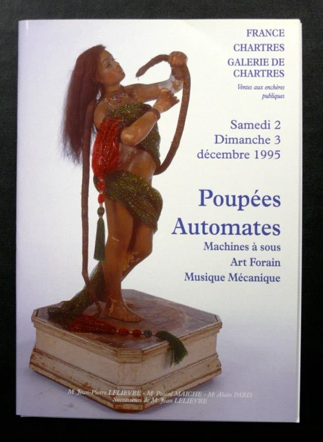 Ancien Catalogue Galerie De Chartres - Poupees / Automates - 2/3 Decembre 1995