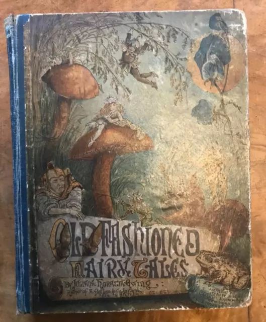 Juliana Horatia Ewing Old Fashioned Fairy Tales 1890s Childrens Book