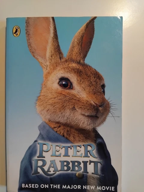 PETER RABBIT. BASED On The Major New Movie. 1st Ed. PB, 2018. Beatrix ...