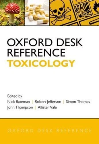 Toxicology by D. Nicholas Bateman (editor), Robert D. Jefferson (editor), Sim...