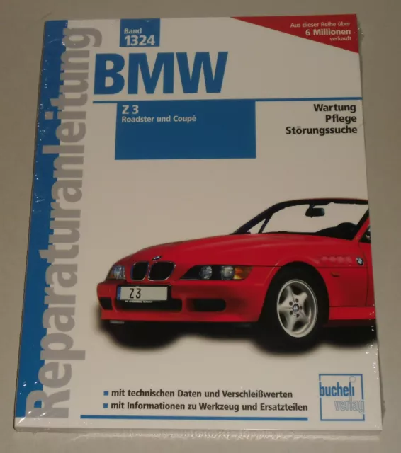 Manuel de Réparation BMW Z3 / Z 3 Coupe + Roadster,Année Construction 1997 -
