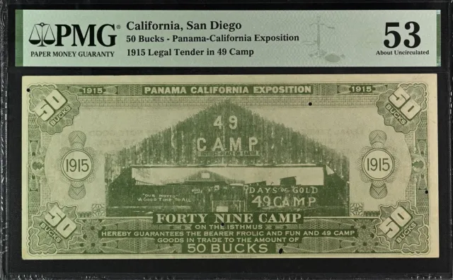 1915 Panama California Exposition 50 bucks 49 camp Bill legal tender Note PMG 53