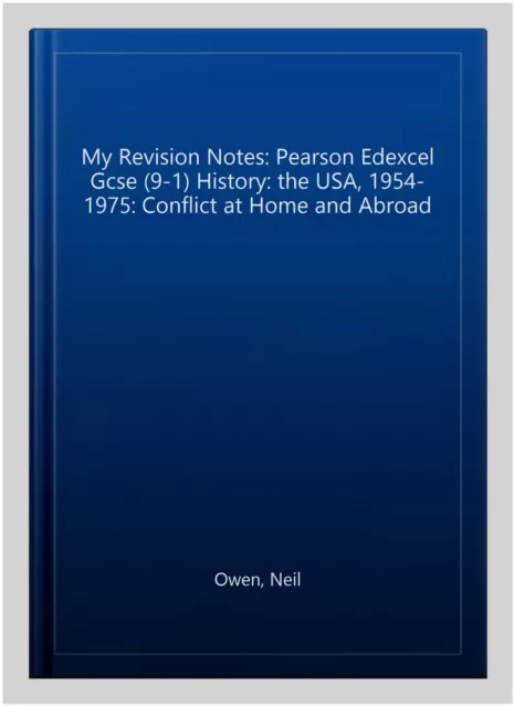 My Revision Notes: Pearson Edexcel Gcse (9-1) History: the USA, 1954-1975: Co...