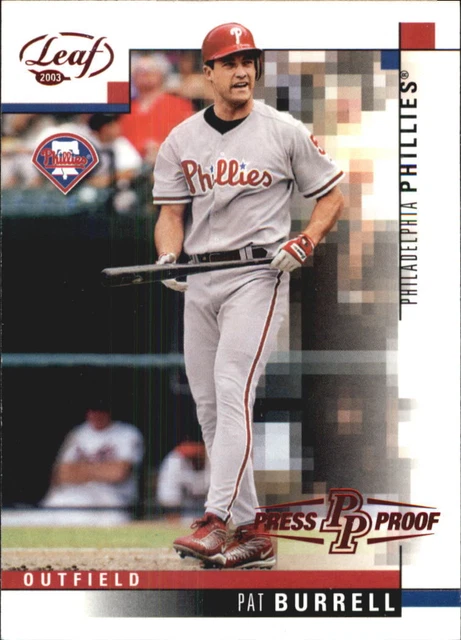 2003 (PHILLIES) Leaf Press Proofs Red #215 Pat Burrell