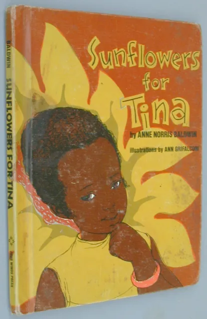 Old Orig First Edition Book "Sunflowers for Tina" Anne Norris Baldwin  Very Rare