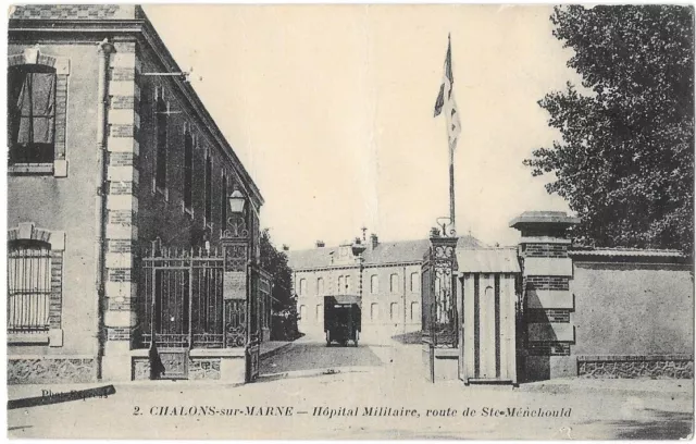 CHALON sur MARNE 51 Hôpital Militaire Ste-Ménchould CPA written March 5, 1917