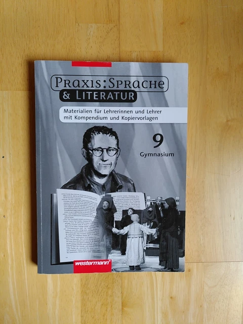 Praxis Sprache & Literatur 9 Gymnasium Materialien für Lehrerinnen und Lehrer