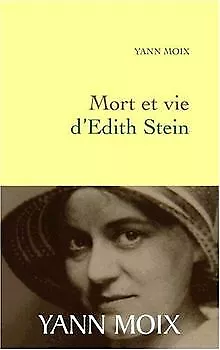 Mort et vie d'Edith Stein von Yann Moix | Buch | Zustand gut