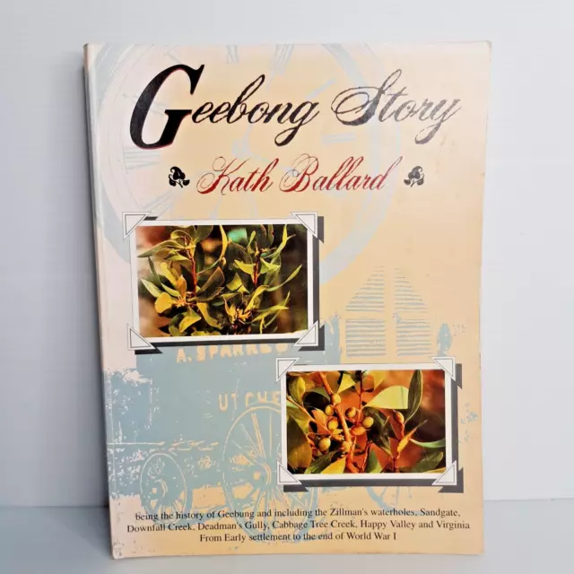 Geebong/Geebung Story Paperback Book by Kath Ballard QLD Australian History