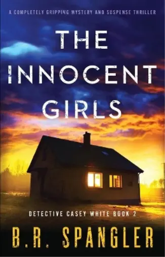 B R Spangler The Innocent Girls (Poche) Detective Casey White