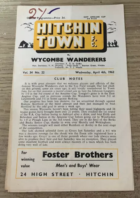 HITCHIN TOWN v WYCOMBE WANDERERS  PROGRAMME - EAST ANGLIAN CUP 3R - 04/04/1962