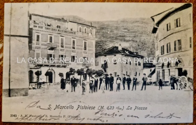 CARTOLINA S. MARCELLO POSTOIESE La Piazza  ANNO 1905 - fp Viaggiata