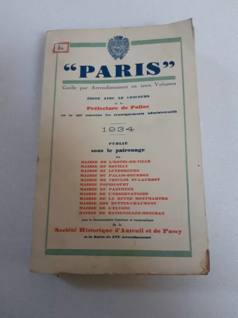 Paris guide par arrondissement 1934 édité avec la préfecture de paris