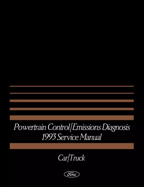 1993 Ford Car & Truck Powertrain Control / Emissions Diagnosis Service Manual