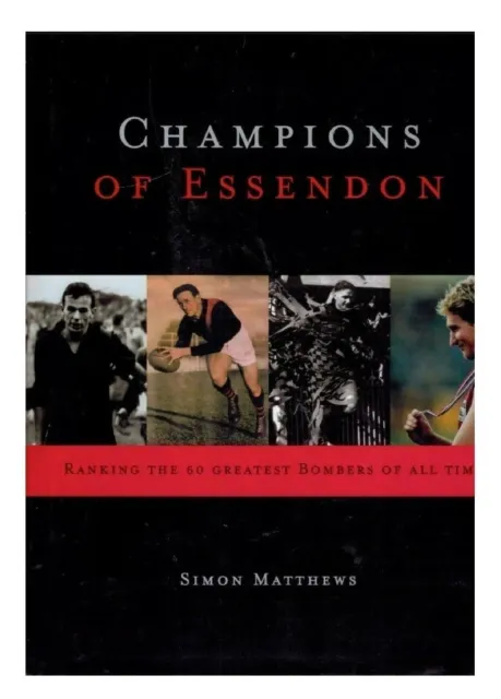 Essendon Football Club Bombers Champions of Essendon History Hardcover Book