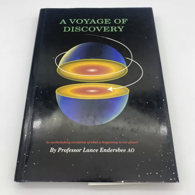 A Voyage of Discovery by Professor Lance Endersbee AO