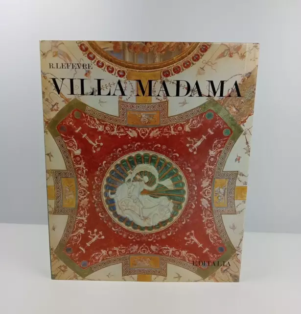 Villa Madama - Renato Lefevre - Editalia - 1984