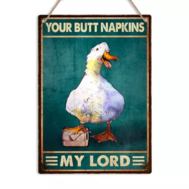 Your Butt Napkins My Lord Funny Duck Bathroom Metal Sign WC Toilet Wall Plaque