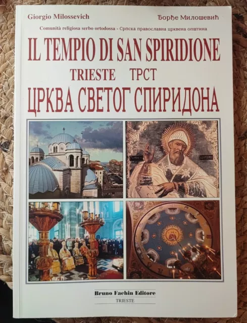 Libro Informativo Viaggio Trieste Il Tempio Di San Spiridione Serbia Ortodossa