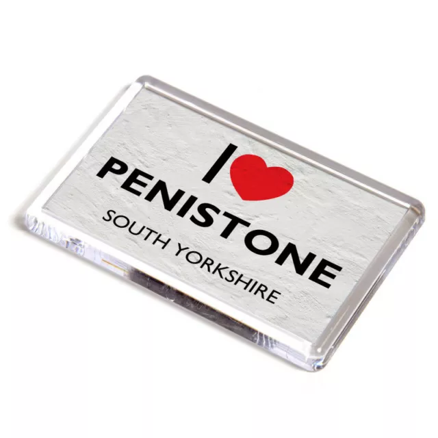 FRIDGE MAGNET - I Love Penistone, South Yorkshire