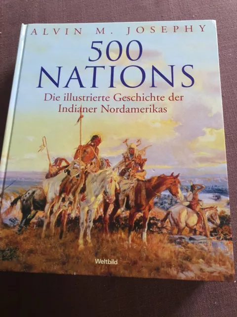 500 Nations. Die illustrierte Geschichte der Indianer No... | Buch | Zustand gut