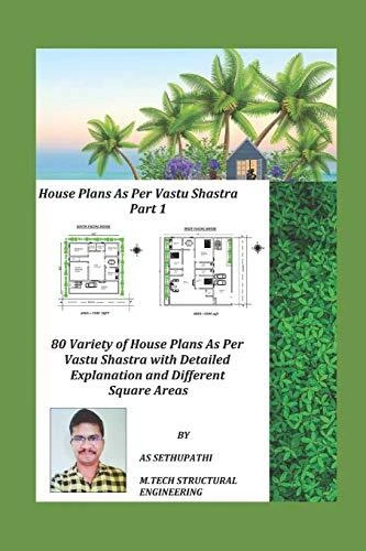 HOUSE PLANS AS per Vastu Shastra Part -1: (80 v. PATHI