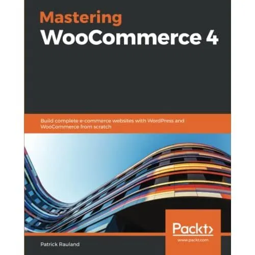 Mastering WooCommerce 4: Komplette E-Commerce-Netze erstellen - Taschenbuch NEU Patrick