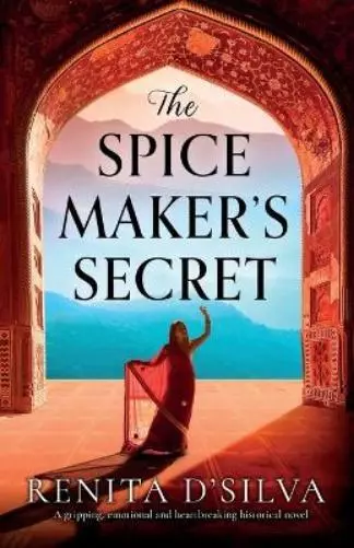 Renita D'Silva The Spice Maker's Secret (Taschenbuch) (US IMPORT)