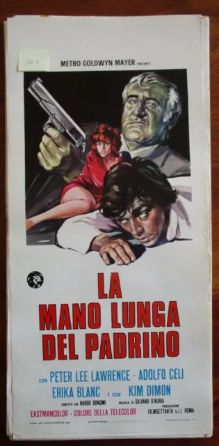 locandina originale LA MANO LUNGA DEL PADRINO prima ed.1972 ADOLFO CELI