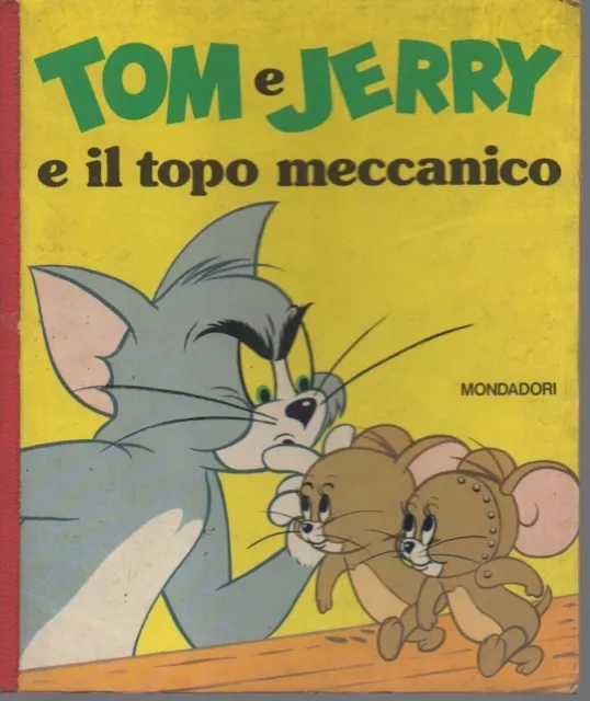 Tom E Jerry E Il Topo Meccanico - Mondadori - Comics 11